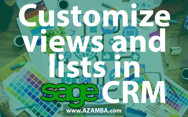 Customization Without Code in Sage CRM 2017
