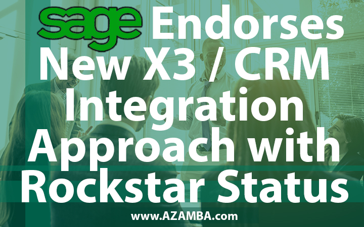 Sage Endorses New X3 / CRM Integration Approach with Rockstar Status