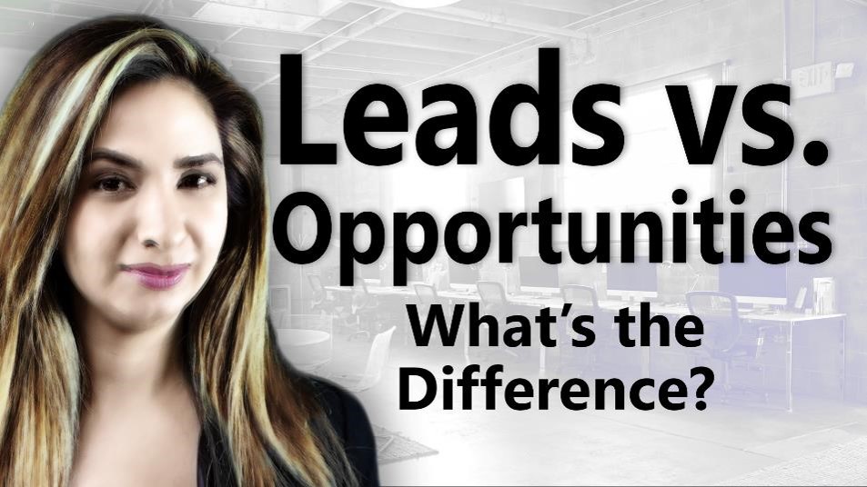 Leads vs. Opportunities: What’s the Difference?