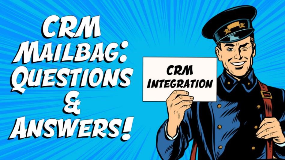 CRM Integration Questions and Answers
