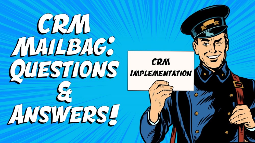 3 Super Common Microsoft Dynamics 365 CRM Implementation Questions Answered
