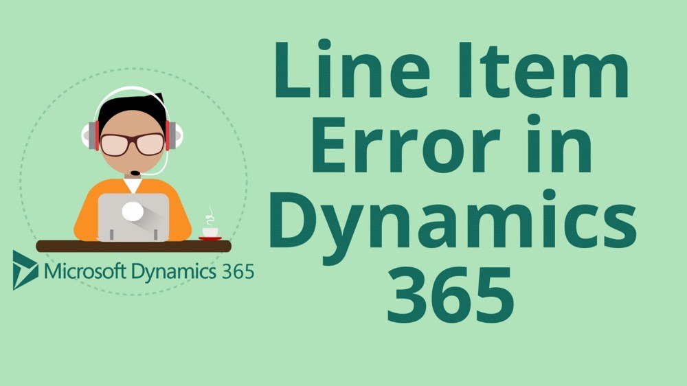 How to Fix “An Error Occurred During Pricing of a Detail Line Item” Microsoft Dynamics 365 for Sales Error