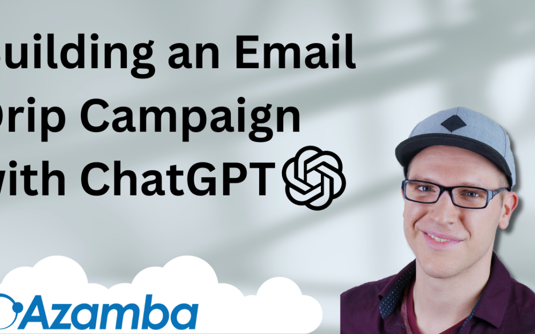 Building an Email Drip Campaign with ChatGPT for a CRM Demo
