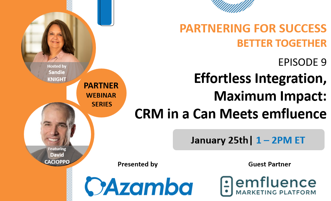 Webinar: Effortless Integration, Maximum Impact: CRM in a Can Meets emfluence