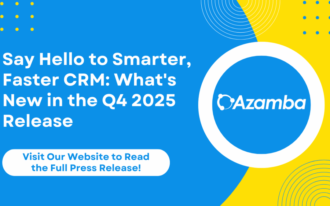 Azamba Q4 2025 Add-On Update: CRM That Works Harder, and Smarter, for You